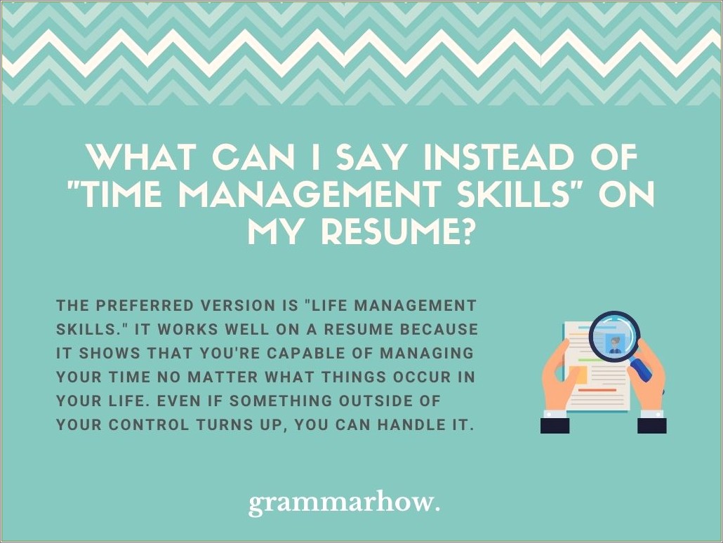 Another Way To Say Great Time Management Resume